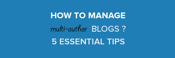How-To-Manage-Multi-Author-Blog