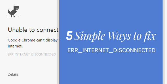 how to fix err_internet_disconnected problem