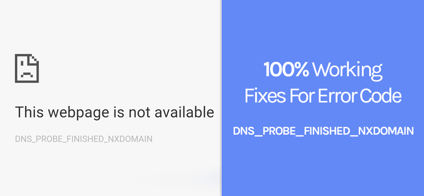 working fix for DNS PROBE FINISHED NXDOMAIN